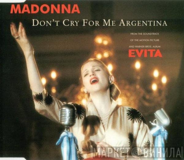 Madonna - Don't Cry For Me Argentina