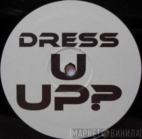 Madonna - Dress U Up (Remixes)