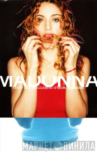 Madonna - Drowned World (Substitute For Love)