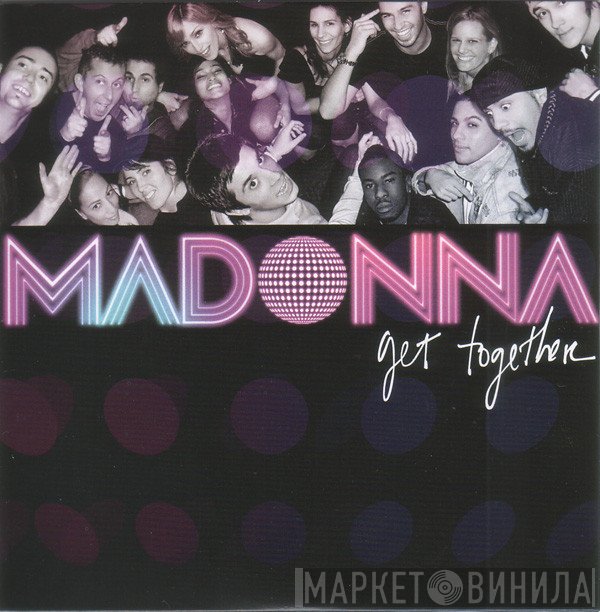 Madonna  - Get Together