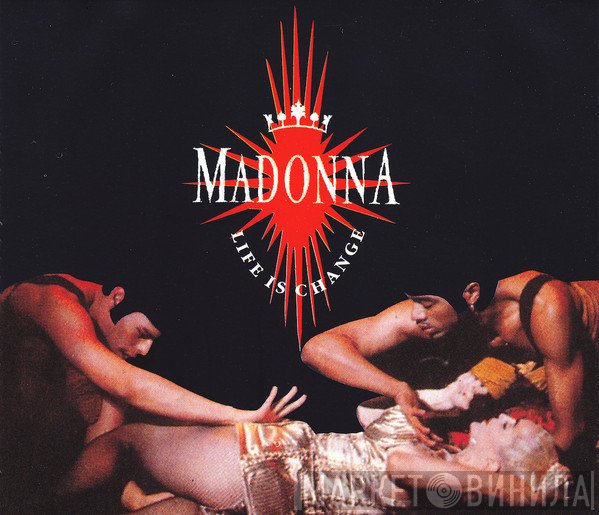Madonna  - Life Is Change