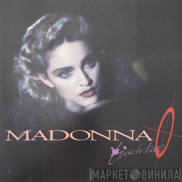 Madonna - Live To Tell