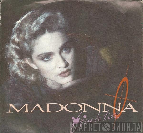Madonna  - Live To Tell