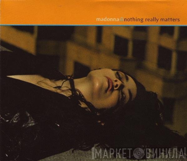 Madonna - Nothing Really Matters