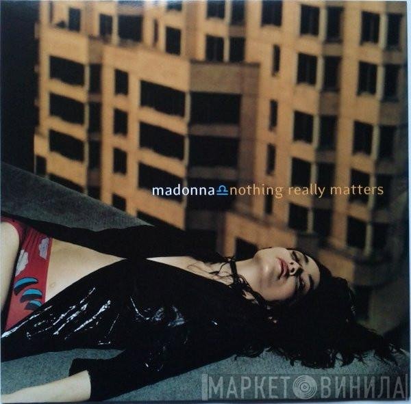 Madonna  - Nothing Really Matters