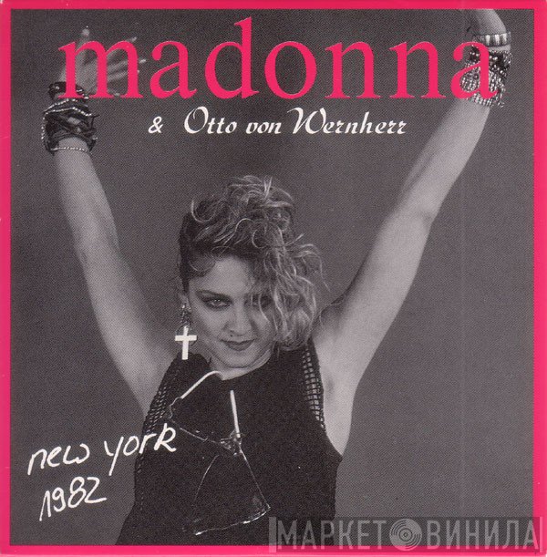 Madonna, Otto Von Wernherr - New York 1982