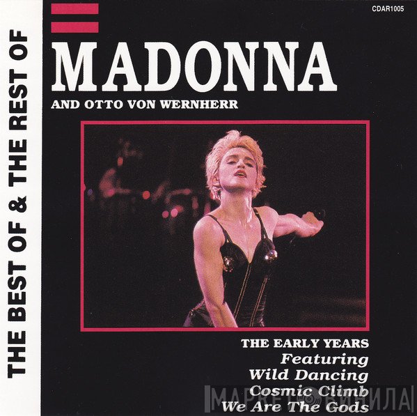 Madonna, Otto Von Wernherr - The Best Of & The Rest Of