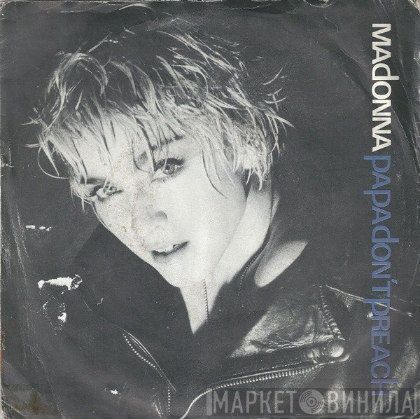 Madonna - Papa Don't Preach