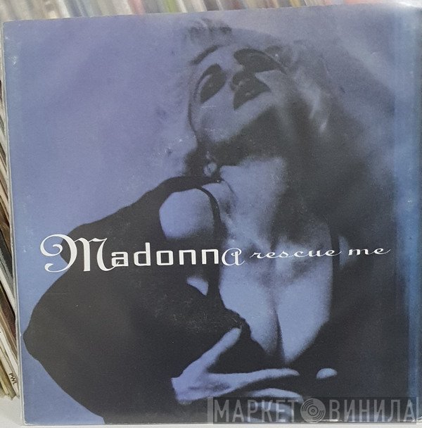 Madonna  - Rescue Me