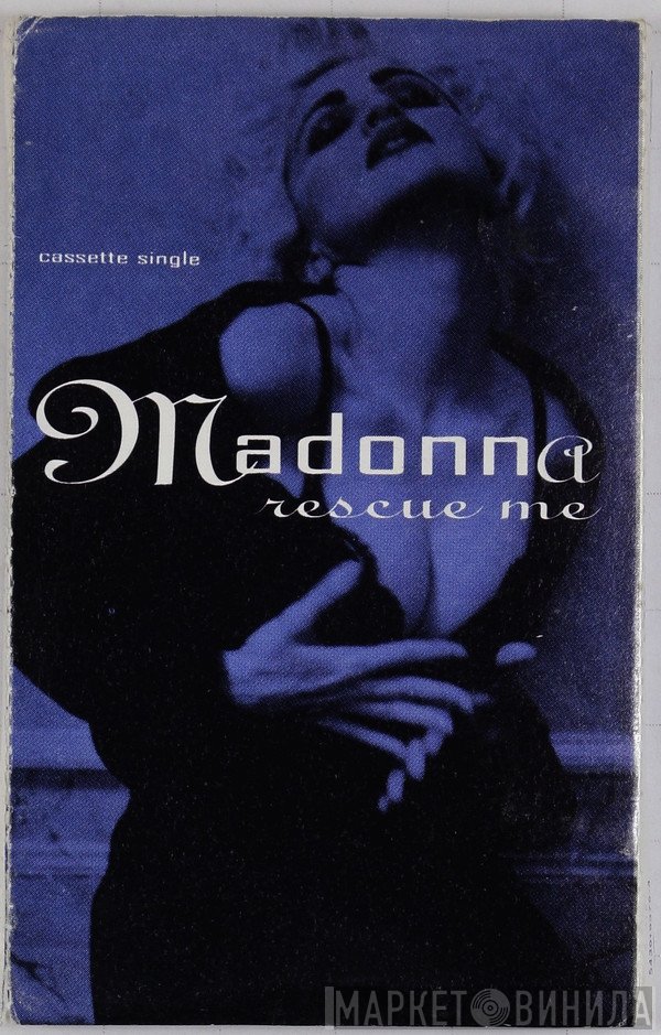 Madonna  - Rescue Me