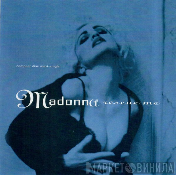 Madonna  - Rescue Me