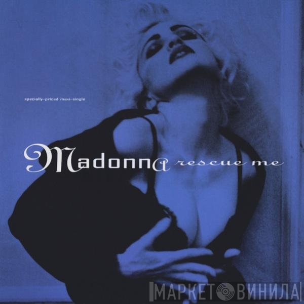 Madonna  - Rescue Me