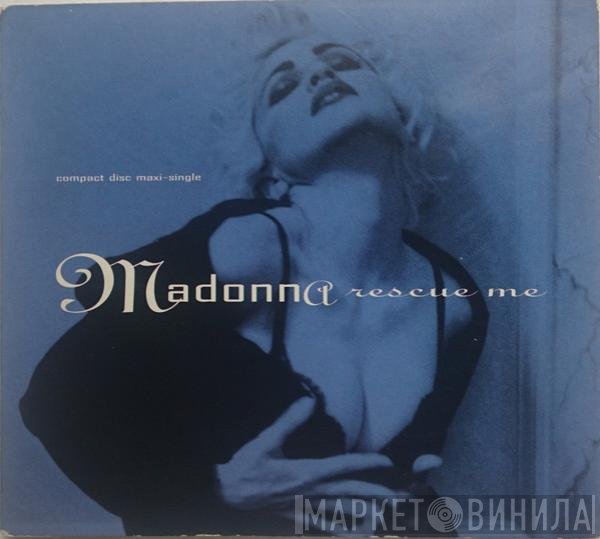 Madonna  - Rescue Me