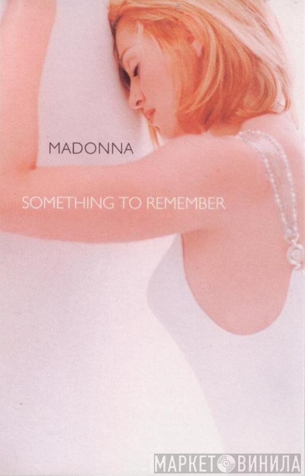 Madonna  - Something To Remember