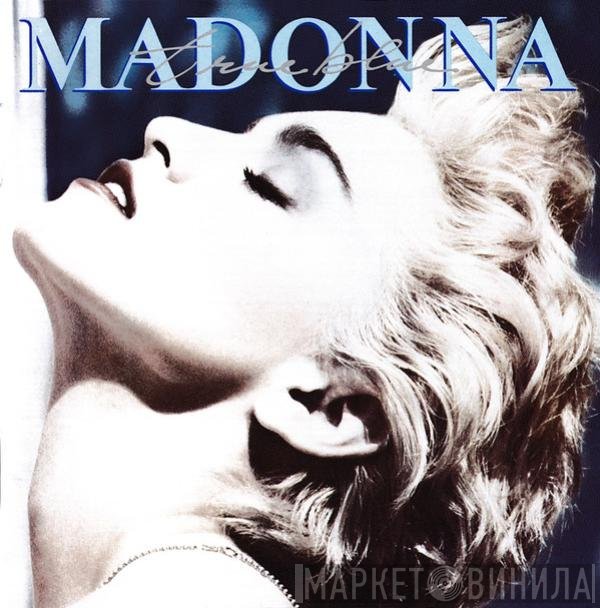 Madonna  - True Blue