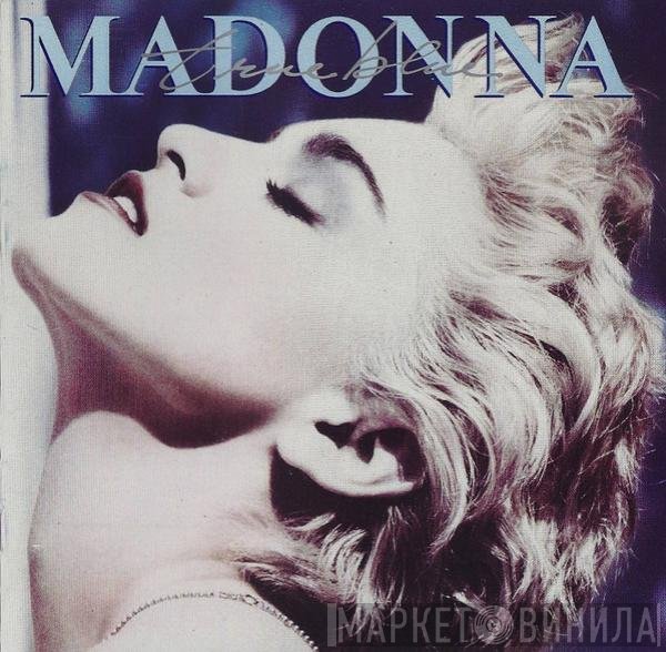 Madonna  - True Blue