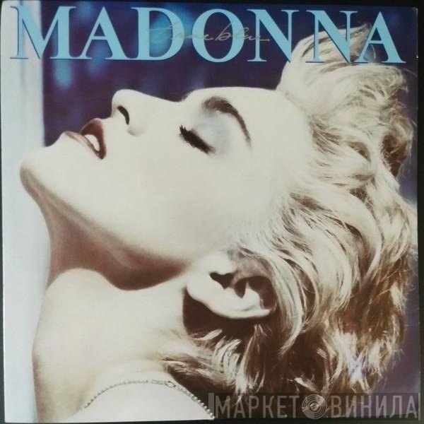 Madonna  - True Blue