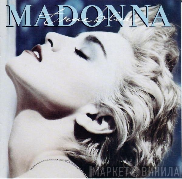 Madonna  - True Blue