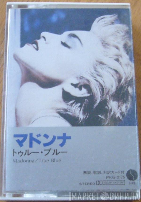 Madonna  - True Blue