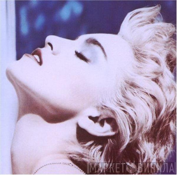 Madonna  - True Blue