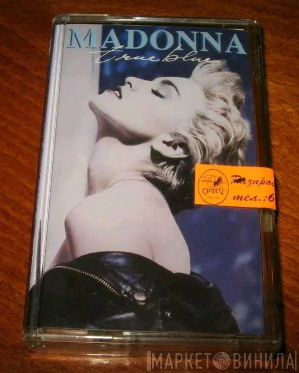 Madonna  - True Blue