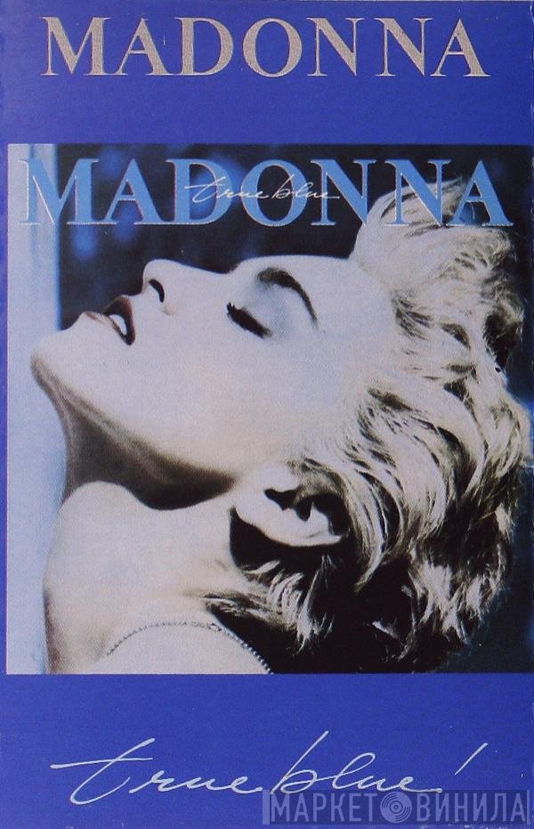 Madonna  - True Blue