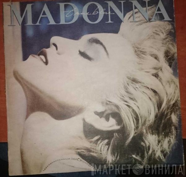Madonna  - True Blue