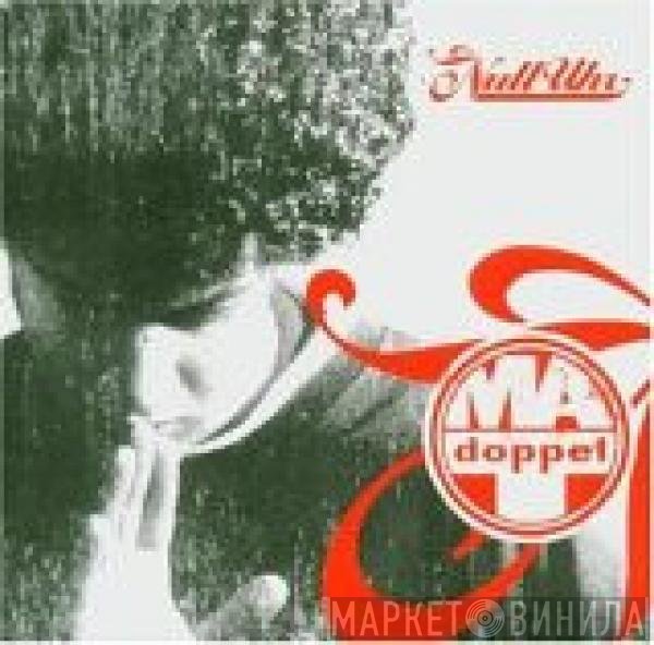 Madoppelt  - Null Uhr