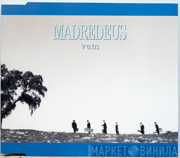 Madredeus  - Vem