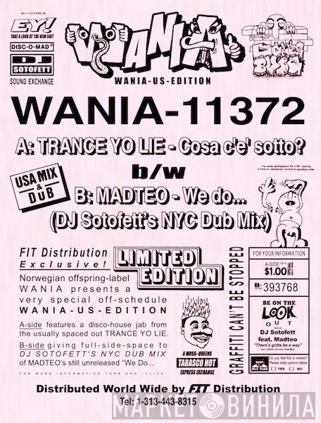 Madteo, Trance Yo Lie - Cosa C'e' Sotto? / We Do... (DJ Sotofett's NYC Dub Mix)