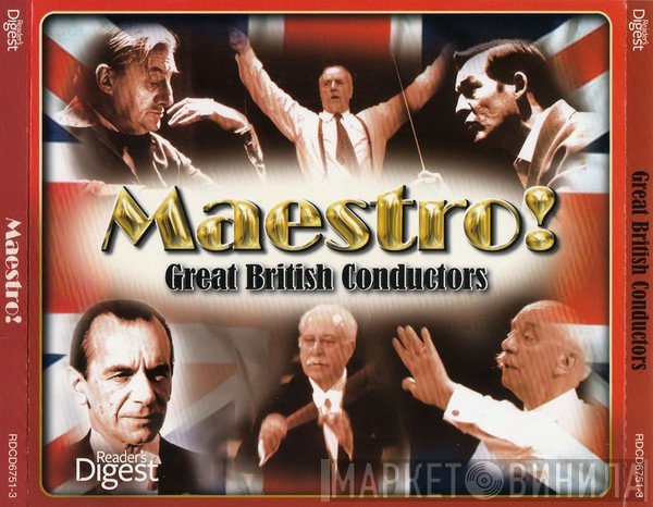  - Maestro! - Great British Conductors