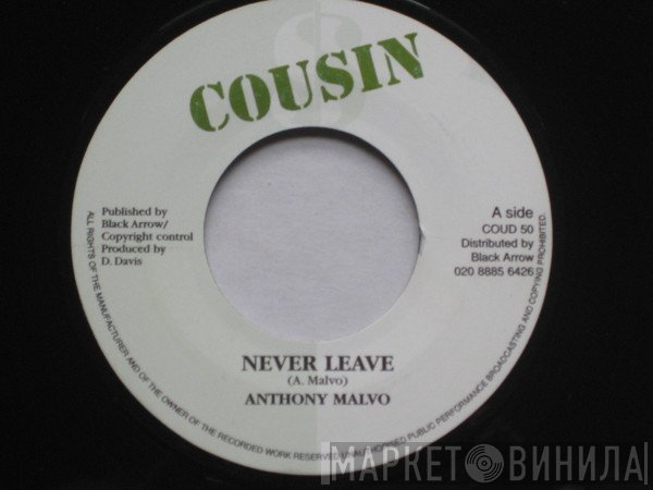 Mafia & Fluxy, Anthony Malvo - Never Leave / Natural Fact Rhythm