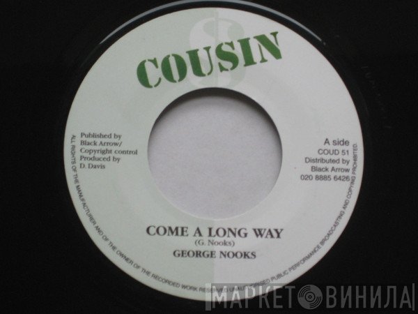 Mafia & Fluxy, George Nooks - Come A Long Way / Natural Fact Rhythm