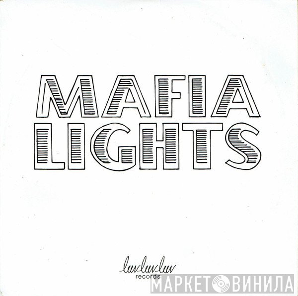 Mafia Lights - Spiriting