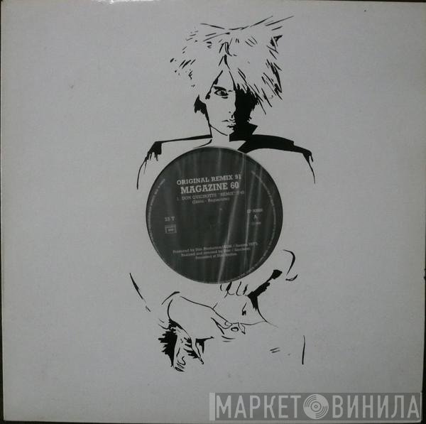 Magazine 60 - Don Quichotte (Original Remix 91)