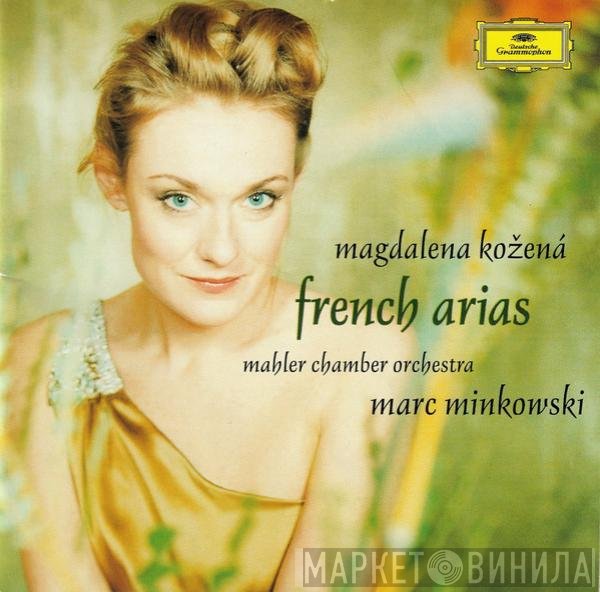Magdalena Kožená - Mahler Chamber Orchestra - Marc Minkowski  - French Arias