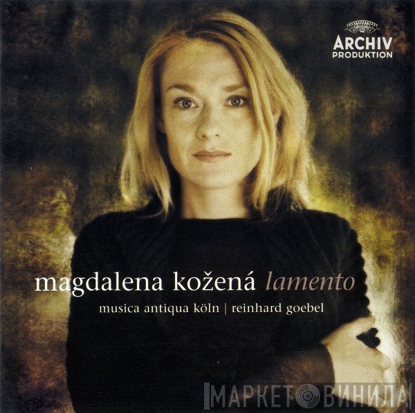 Magdalena Kožená, Musica Antiqua Köln, Reinhard Goebel  - Lamento