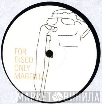 Magenta  - For Disco Only