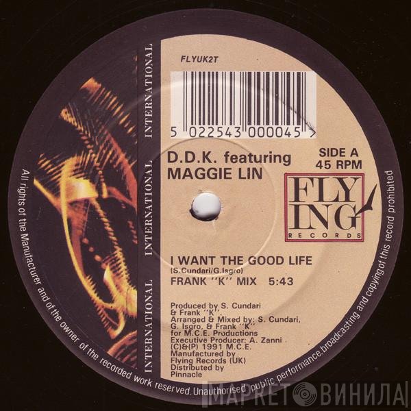 Maggie Lin, D.D.K.  - I Want The Good Life