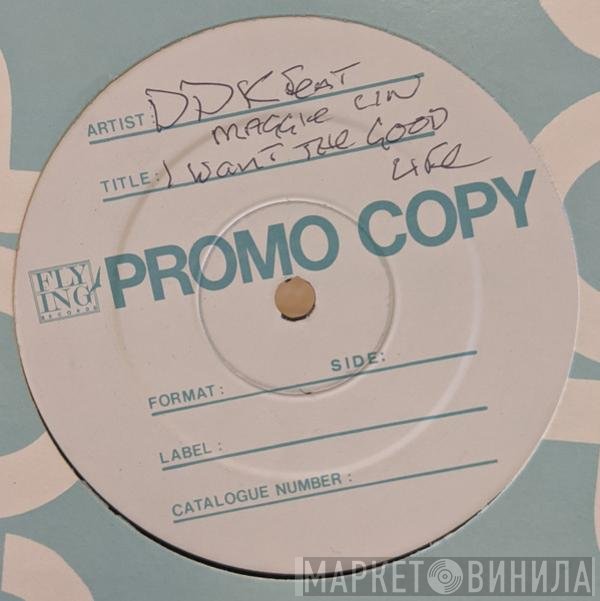 Maggie Lin, D.D.K.  - I Want The Good Life