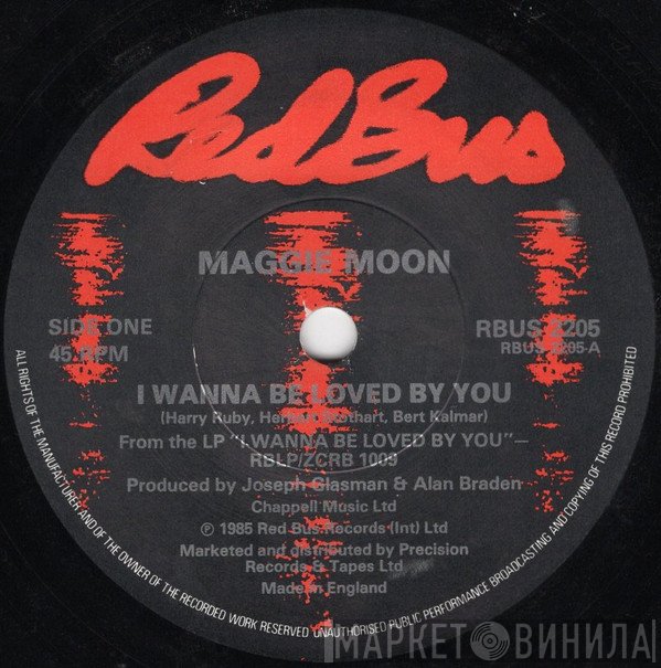 Maggie Moone - I Wanna Be Loved By You