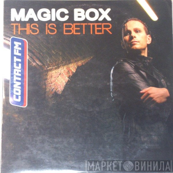 Magic Box  - This Is Better