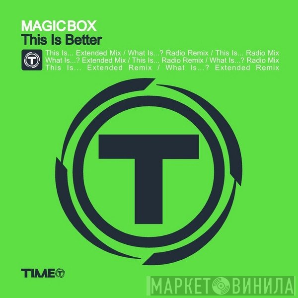 Magic Box  - This Is Better