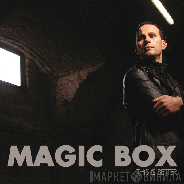 Magic Box  - This Is Better