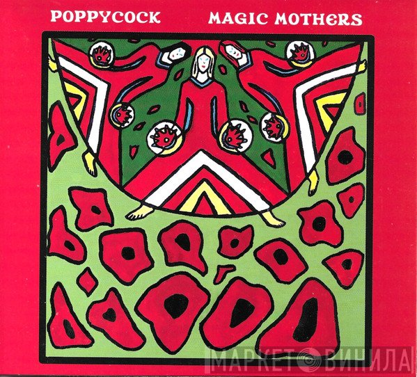  - Magic Mothers