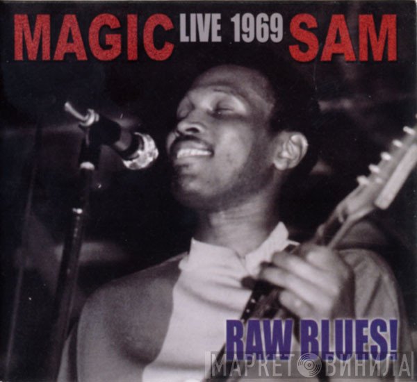 Magic Sam - Live 1969: Raw Blues!