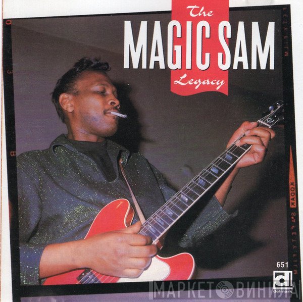 Magic Sam  - The Magic Sam Legacy