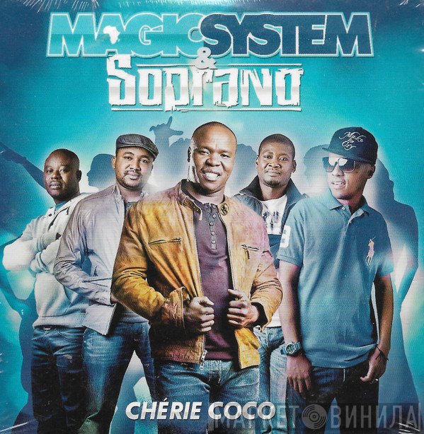 Magic System & Soprano   - Chérie Coco