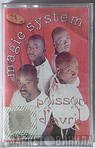 Magic System  - Poisson D'Avril