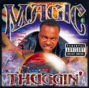 Magic   - Thuggin'